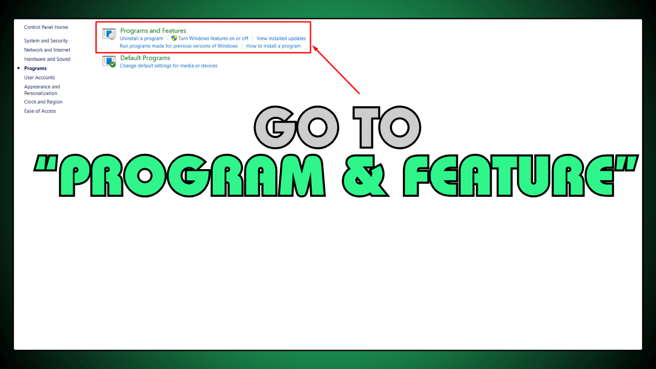 Go to Programs & Features