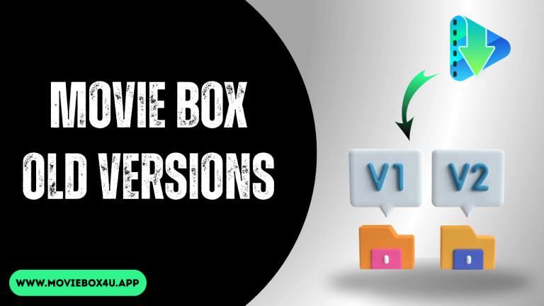 Movie Box Old Versions